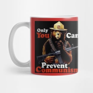 Only you can prevent Communism Mug